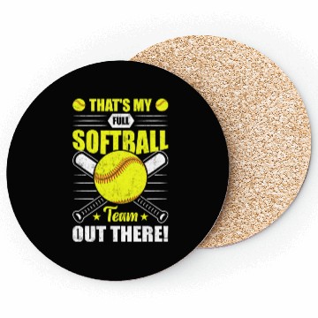 Discover That's My Full Softball Team Out There Funny Coasters