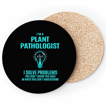 Discover Plant Pathologist Coasters - I Solve Problems Gift