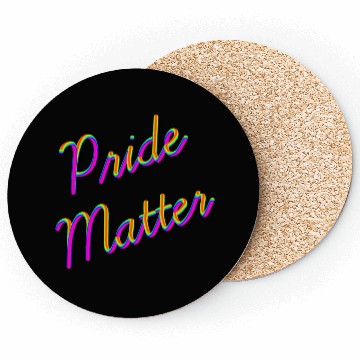 Discover Pride Matter 3D Coasters