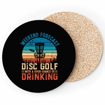 Discover Disc Golf and Drinking Funny Weekend Forecast Gift Coasters