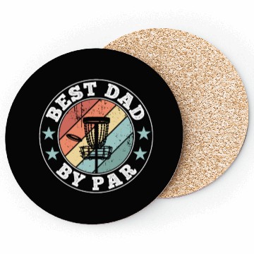 Discover Disc Golf Best Dad by Par Funny Fathers Day Gift Coasters