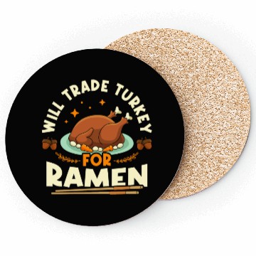 Discover Will Trade Turkey For Ramen | Ramen Lover | Japan Coasters
