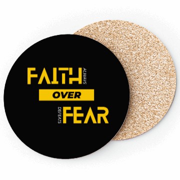 Discover Faith Over Fear Coasters