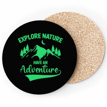 Discover Explore Nature Have An Adventure Coasters