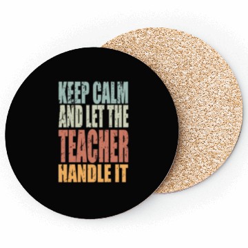 Discover Keep Calm Teacher Spruch Teacher Gift Coasters