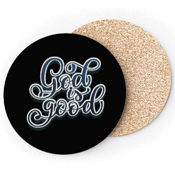 Discover God is Good Coasters
