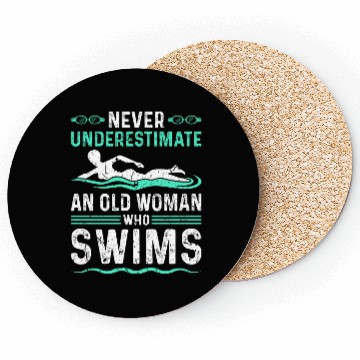 Discover Never Underestimate Old Woman Swim Coasters