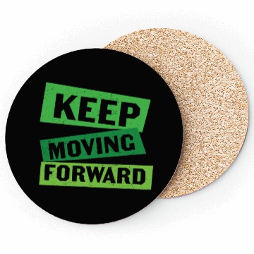 Discover Keep Moving Forward Mental Health Coasters