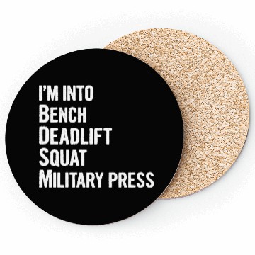 Discover I'm Into BDSM Bench Squat Deadlift Military Press6 Coasters