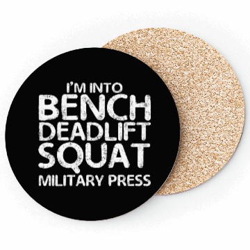 Discover I'm Into BDSM Bench Squat Deadlift Military Press7 Coasters