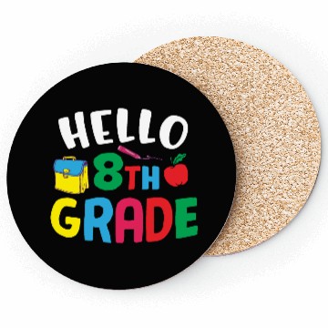 Discover Hello 8th Grade Back To School Coasters