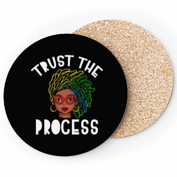 Discover Naturally Loc's Trust The Process Coasters