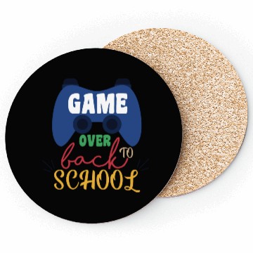Discover Game Over Back To School Coasters