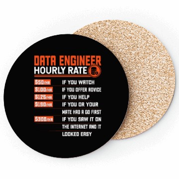 Discover Data Engineering Hourly Rate - Funny Data Engineer Coasters