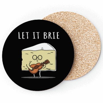 Discover Let It Brie Cheese Musician With Guitar Coasters