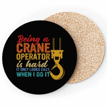 Discover Crane Operator Driver Accessories Coasters