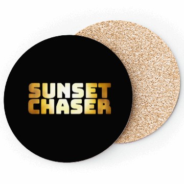 Discover Sunset chaser yellow quote amazing Coasters