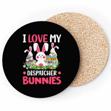 Discover I Love My Dispatcher Bunnies Easter Day Funny Coasters