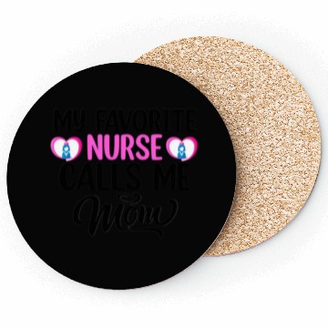 Discover My favorite nurse calls me mom Coasters