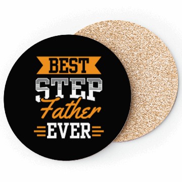 Discover Best Stepfather Ever Stepdad Step Dad Fathers Day Coasters