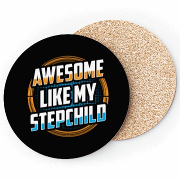 Discover Awesome Like My Stepchild Stepdad Stepfather Coasters