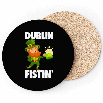 Discover Dublin Fistin St. Patrick's Day Drinking Coasters