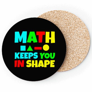 Discover Math Keeps You In Shape 2 Coasters