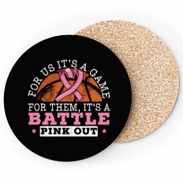 Discover For Us It's A Game For Them It's A Battle Pink Out Coasters