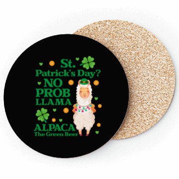 Discover St. Patrick's Day? No Prob Llama Alpaca Green Beer Coasters