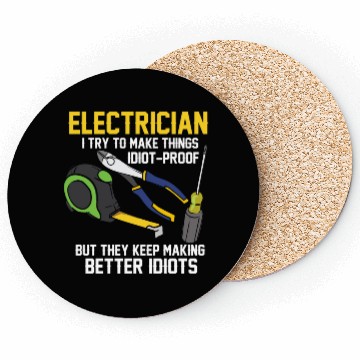 Discover Funny Electrician Engineer Electrical Technician Coasters