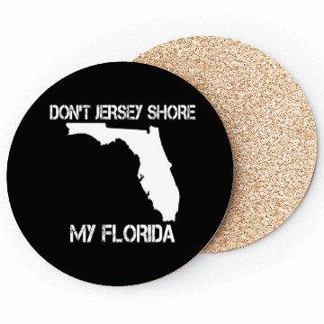 Discover Don't Jersey Shore My Florida Coasters