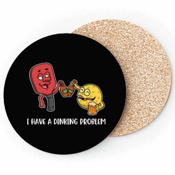 Discover Dinking Problem Funny Pickleball Gift Coasters