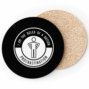 Discover DWX- PROCRASTINATION Coasters