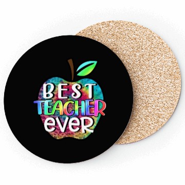 Discover Teacher, Best Teacher Ever Coasters