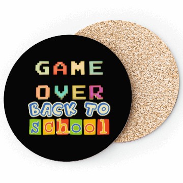 Discover Game Over Back To School Coasters