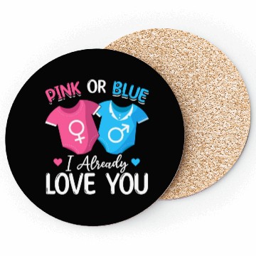 Discover Pink Or Blue I Already Love You - Baby Newborn Coasters