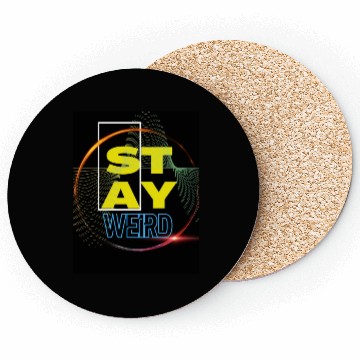 Discover Stay Weird! Coasters