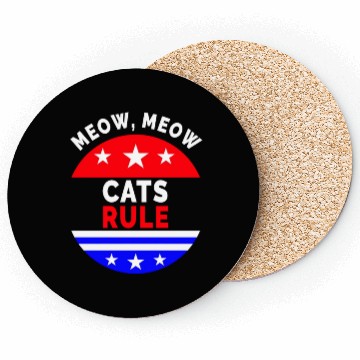 Discover Cats Rule Meow, Meow Coasters
