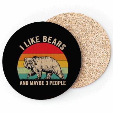 Discover I Like Bears and Maybe 3 People Coasters