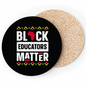 Discover Black Educators Matter Coasters Teacher Black History