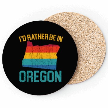 Discover I'd Rather Be In Oregon USA America Oregonians Coasters