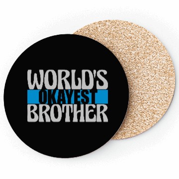 Discover Worlds okayest Brother lettering Coasters