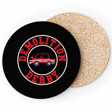 Discover Demolition Derby Driver Demolition Derby Coasters