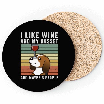 Discover I Like Wine And My Basset Hound Coasters