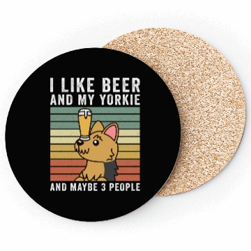 Discover I Like Beer And My Yorkshire Terrier Coasters
