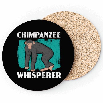 Discover Chimpanzee Whisperer Monkey Animal Zookeeper Coasters
