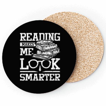 Discover Reading makes me look smarter Coasters