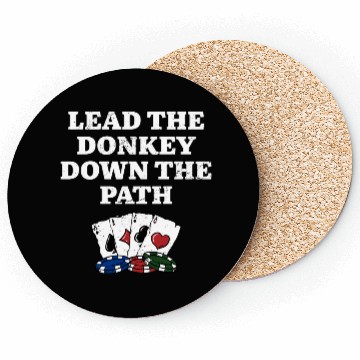 Discover Lead the Donkey Down the Path Poker Funny Poker Coasters