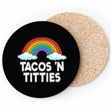 Discover Tacos N Titties Rainbow Lesbian Funny LGBT Coasters