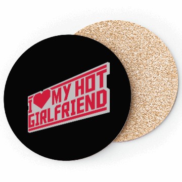 Discover I love my girlfriend Coasters